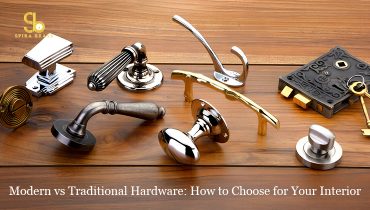 Modern vs Traditional Hardware: How to Choose for Your Interior