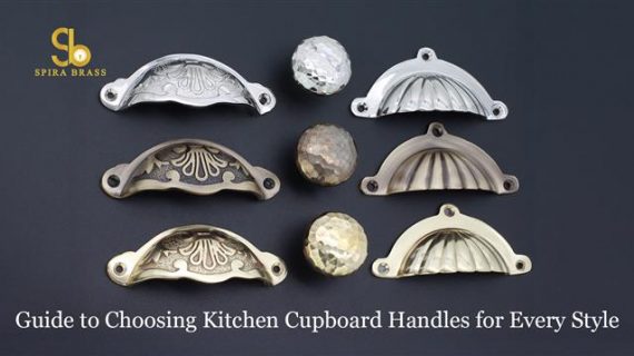 Guide to Choosing Kitchen Cupboard Handles for Every Style